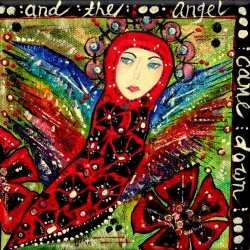 And the Angel Came Down